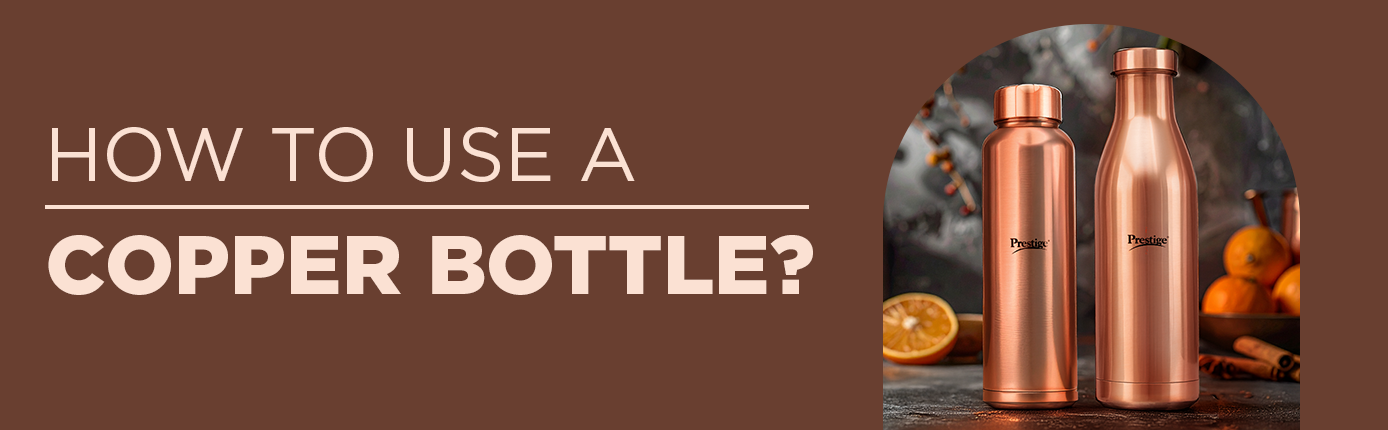 How to use a copper bottle